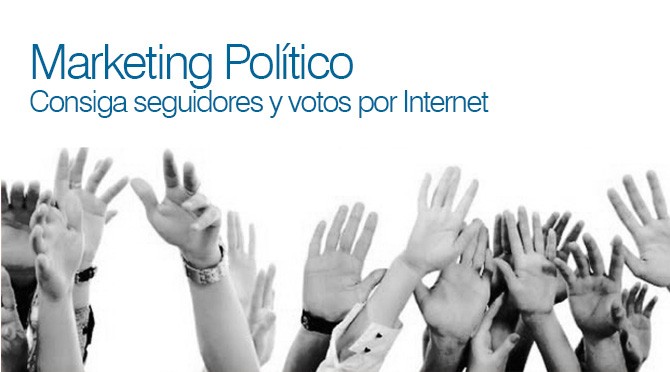 Marketing Político - Consiga seguidores y Votos por Internet