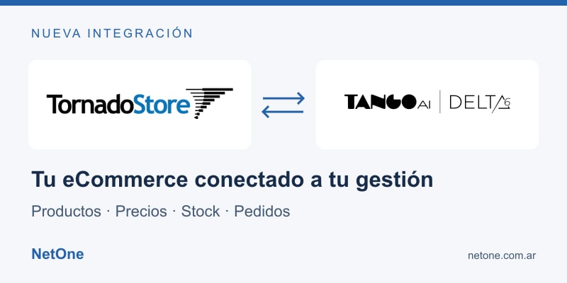 Nueva integración entre TornadoStore y Tango Delta 6