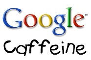 Caffeine: La nueva indexación de Google cambiará la técnica SEO